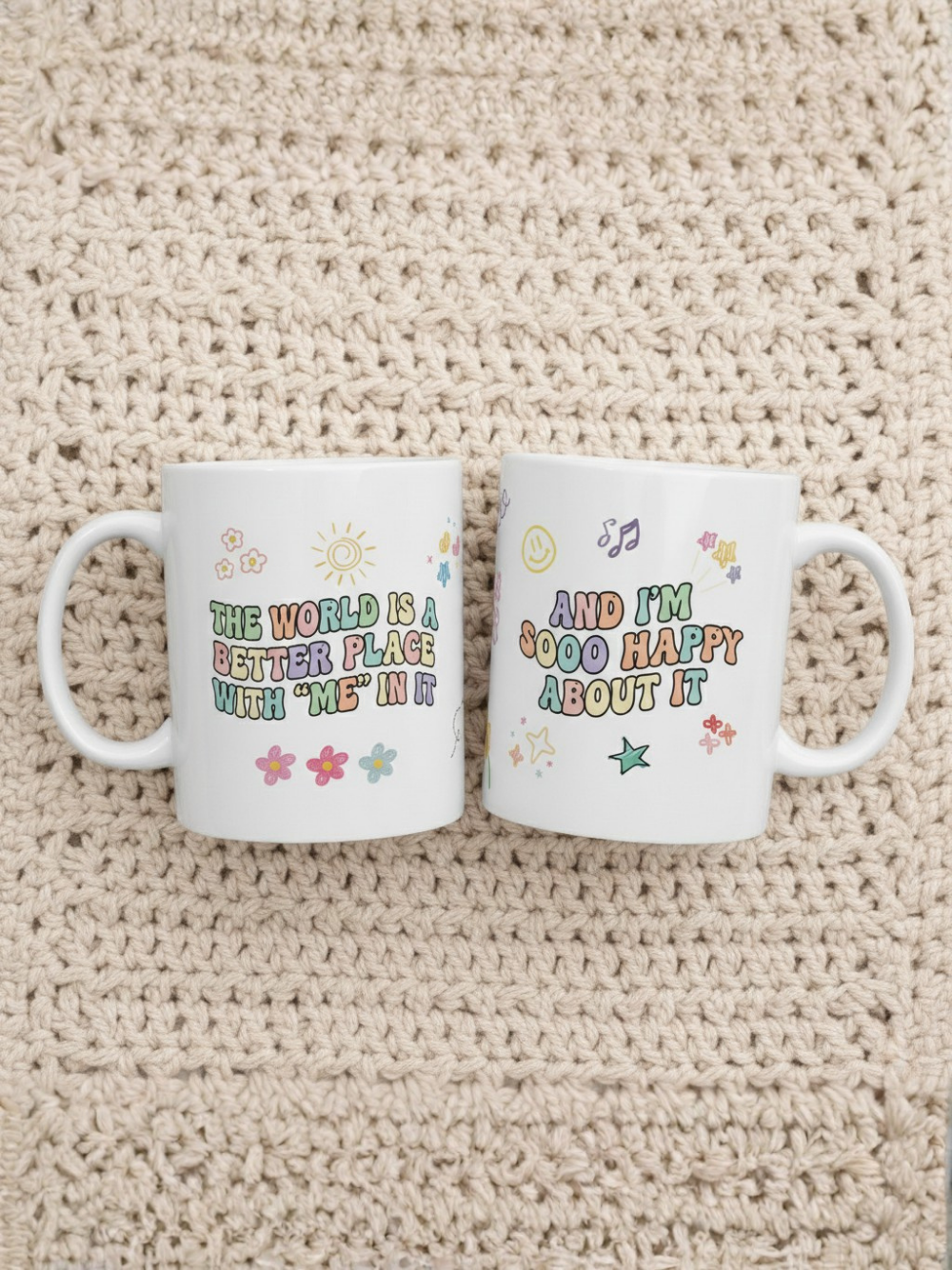 Positive Vibes Ceramic Mug — "The World Is A Better Place With Me" Message Coffee Cup (11oz, 15oz)