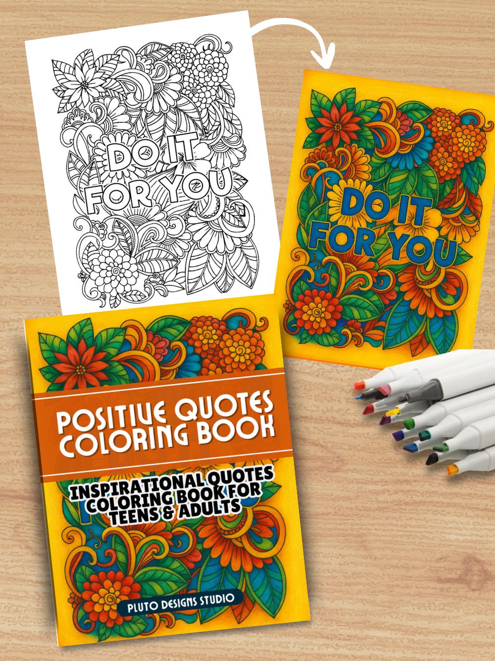 Positive Quotes Coloring Book for Teens & Grown-ups Inspirational Motivational Messages