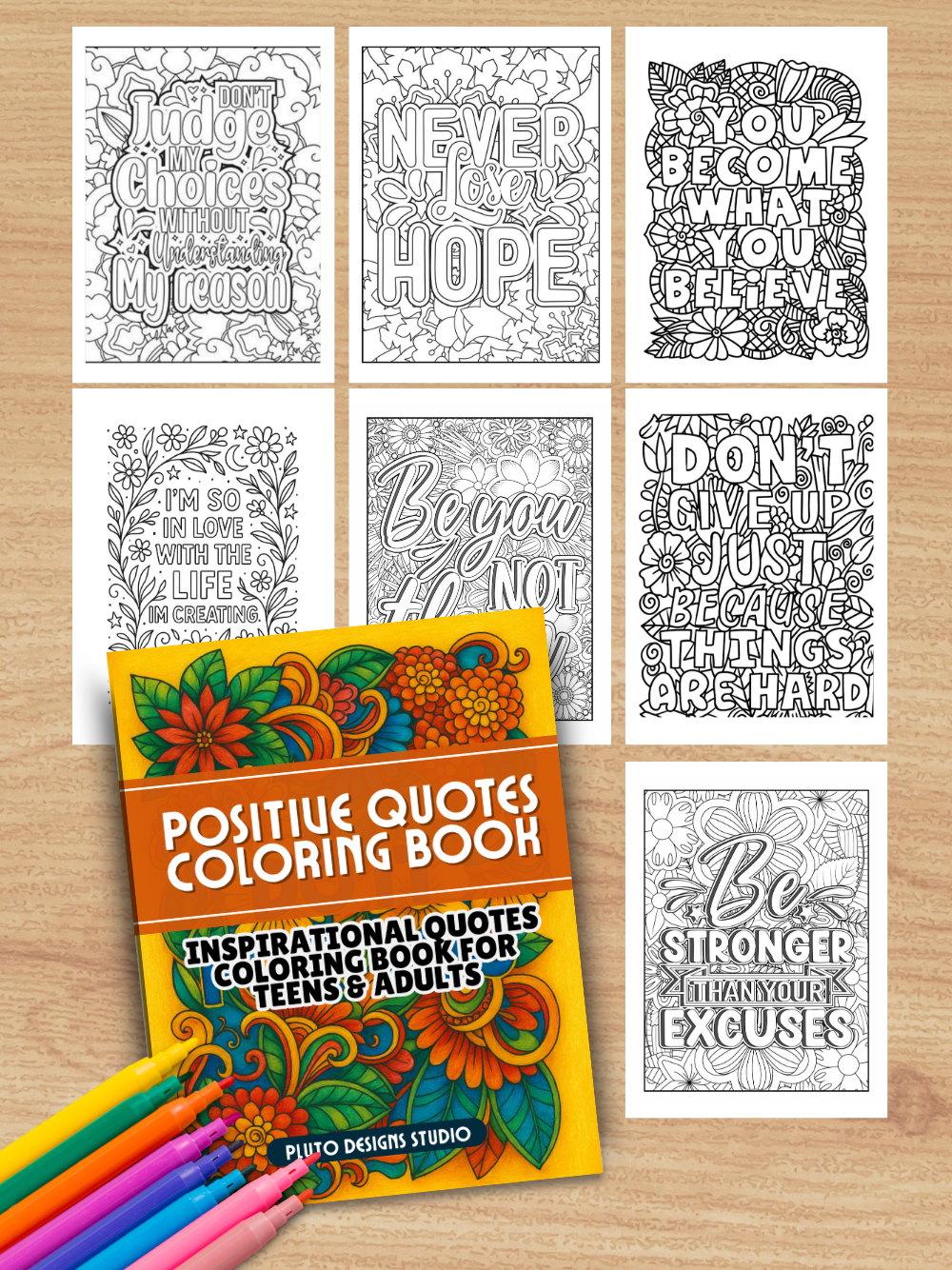 Positive Quotes Coloring Book for Teens & Grown-ups Inspirational Motivational Messages