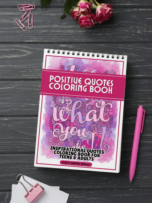 Positive Quotes Coloring Book for Teens & Grown-ups Inspirational Motivational Messages Series2