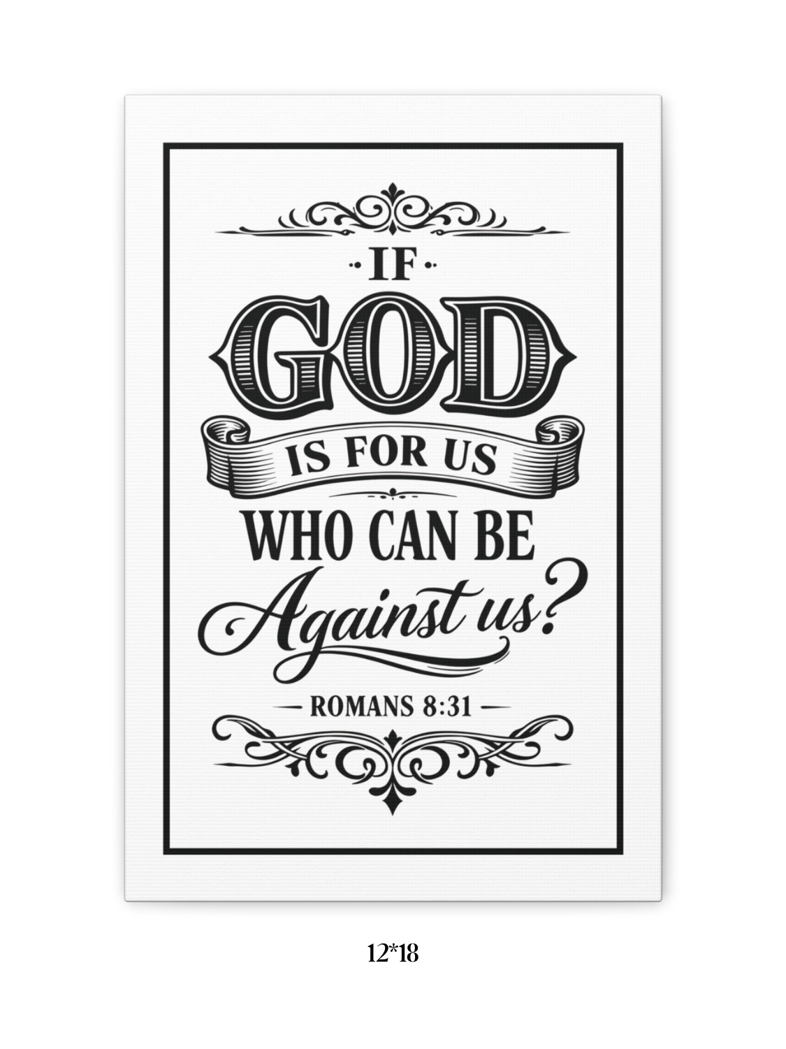 Canvas Wall Art — "If God Is For Us Who Can Be Against Us?" (Romans 8:31)