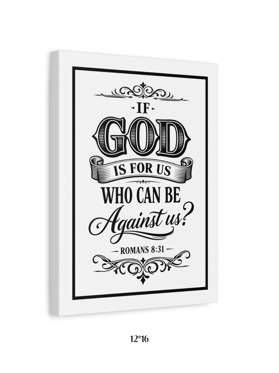 Canvas Wall Art — "If God Is For Us Who Can Be Against Us?" (Romans 8:31)