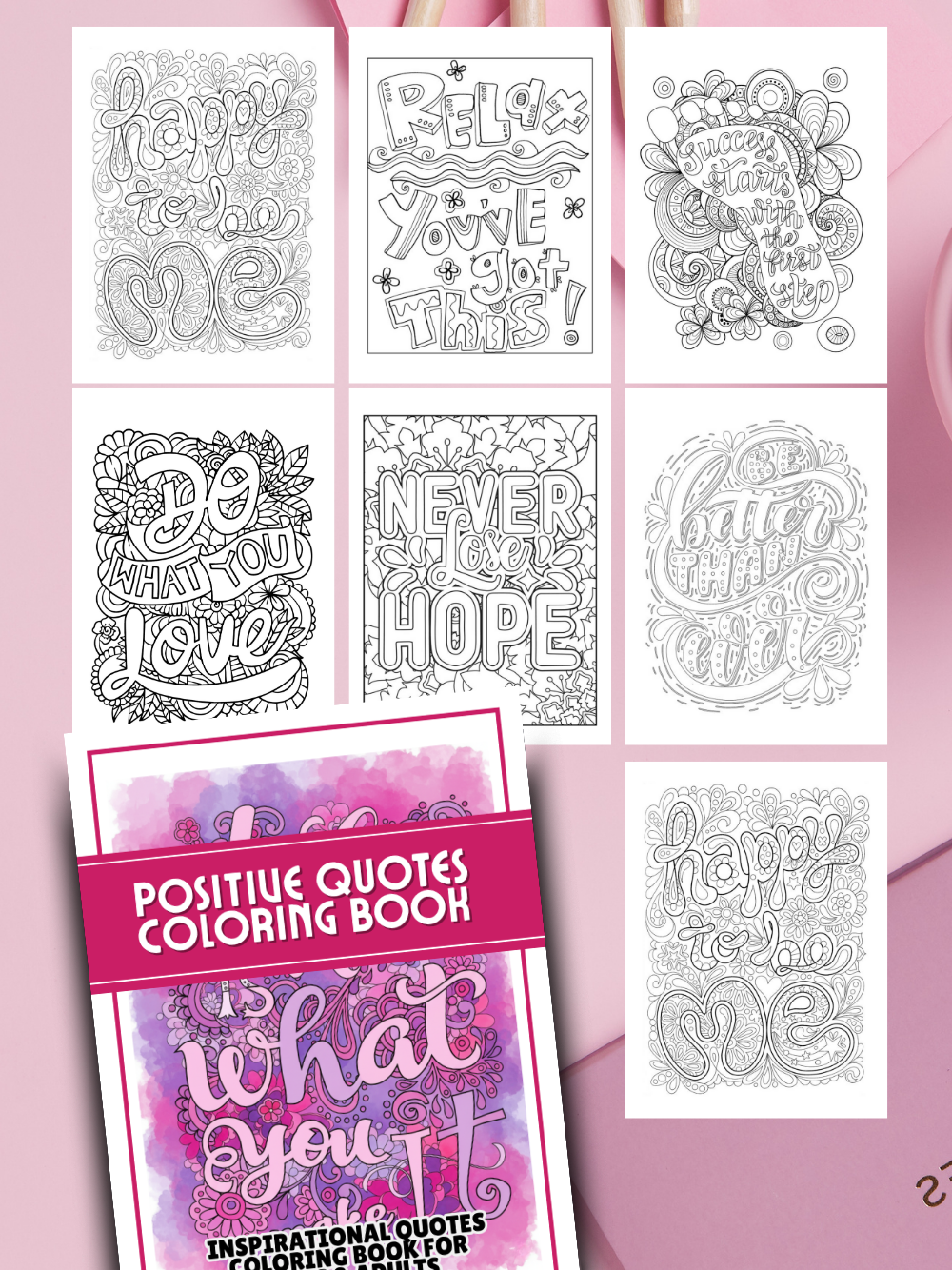 Positive Quotes Coloring Book for Teens & Grown-ups Inspirational Motivational Messages Series2