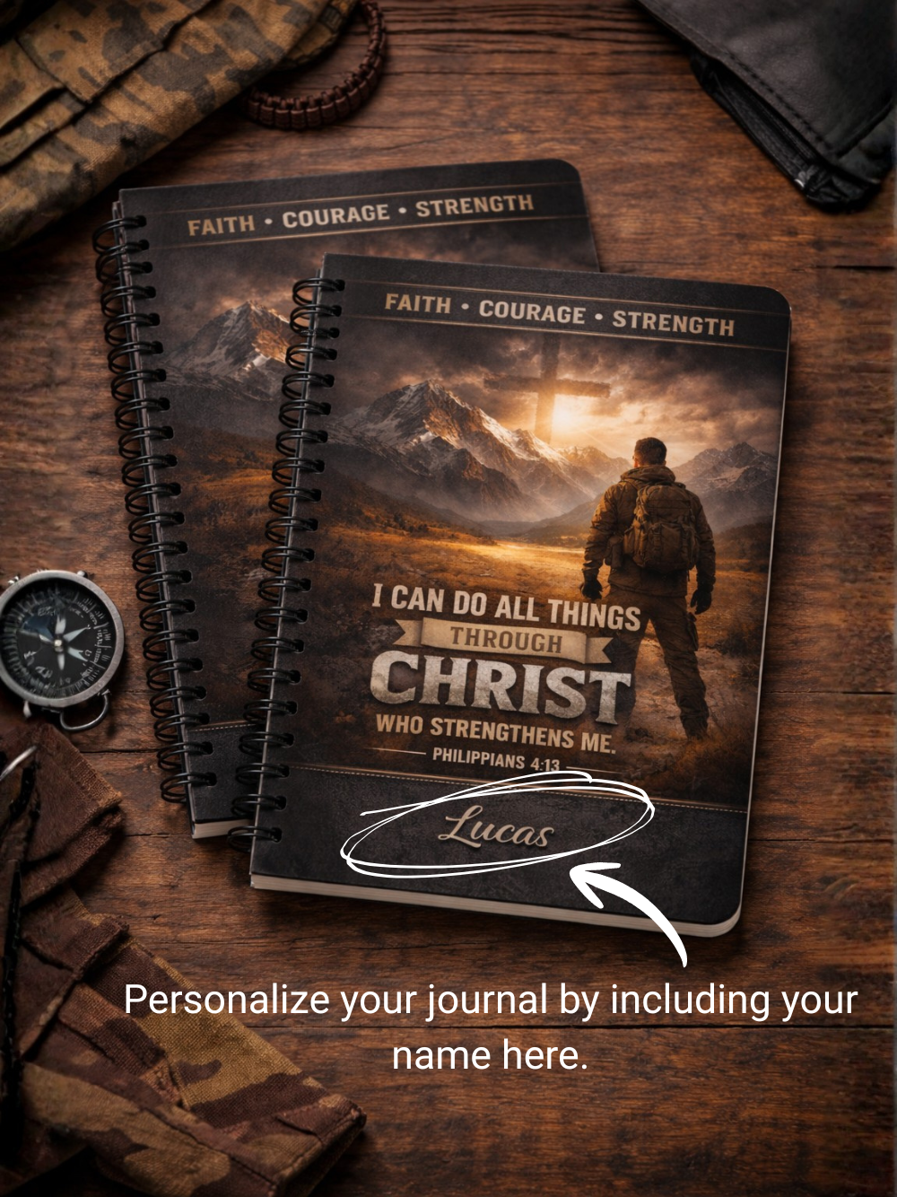 Personalize your Name : Christian Spiral Journal — "I Can Do All Things Through Christ" Inspirational Notebook