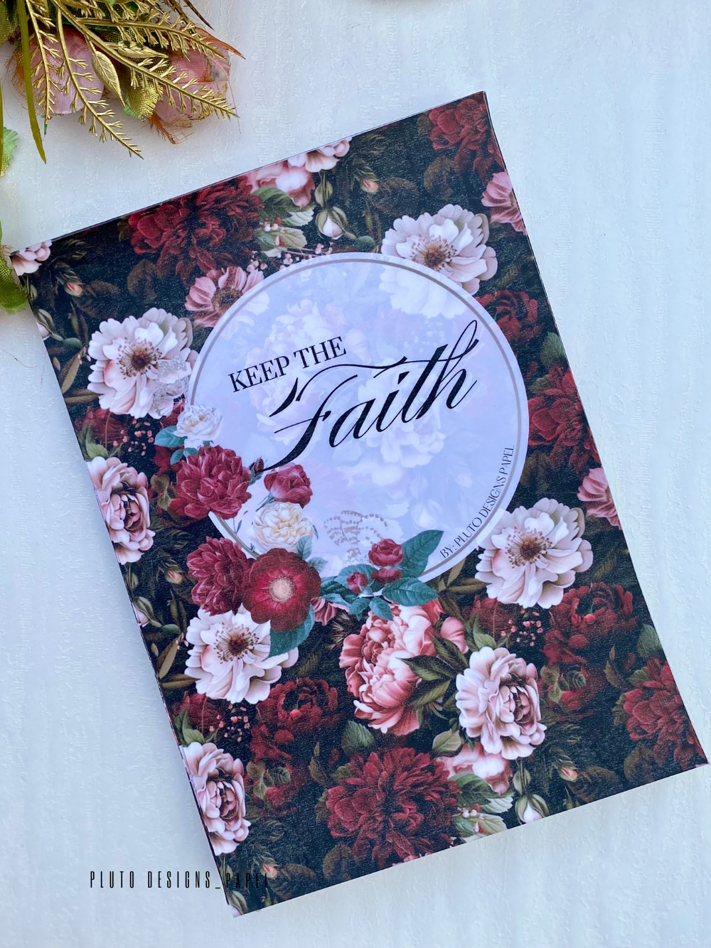 Faith In Bible Messages Christian Praise in Burgundy Florals Notepad A5