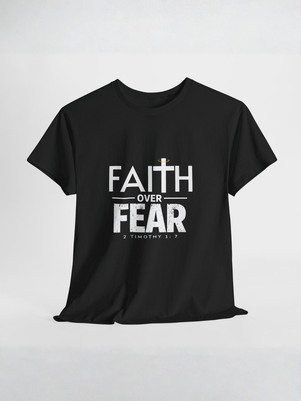 Faith Over Fear T-Shirt — Inspirational Christian Tee (1 Timothy 1:7) Unisex  Cotton Shirt