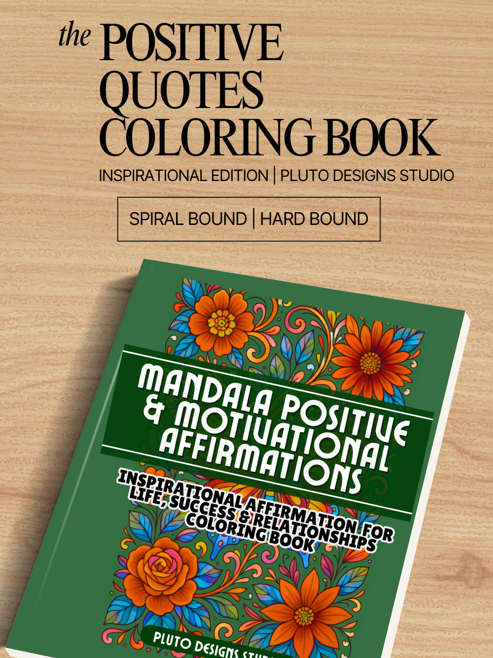 Mandala Positive & Motivational Message for Inspiration Coloring Book for Teens & Adults